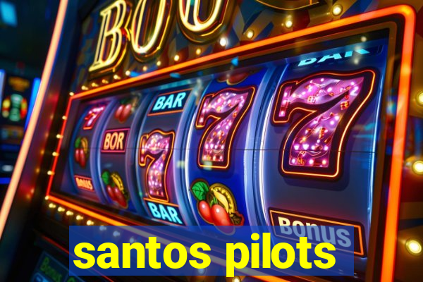 santos pilots